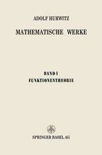 Mathematische Werke: Erster Band Funktionentheorie