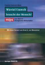 Wieviel Umwelt braucht der Mensch?: MIPS — Das Maß für ökologisches Wirtschaften