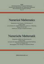 Numerical Mathematics / Numerische Mathematik: Symposium on the Occasion of the Retirement of Lothar Collatz at the Institute for Applied Mathematics, University of Hamburg, January 25–26, 1979 / Symposium anläßlich der Emeritierung von Lothar Collatz am Institut für Angewandte Mathematik, Universität Hamburg, vom 25.–26. Januar 1979