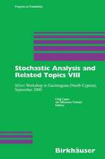 Stochastic Analysis and Related Topics VIII: Silivri Workshop in Gazimagusa (North Cyprus), September 2000