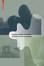 Sculpture Parks in Europe – A Guide to Art and Nature