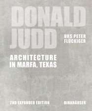 Donald Judd – Architecture in Marfa, Texas