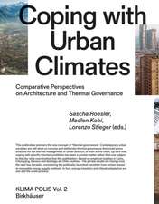 Coping with Urban Climates – Comparative Perspectives on Architecture and Thermal Governance