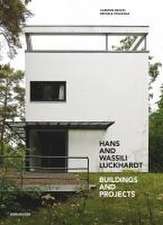 Hans and Wassili Luckhardt – Buildings and Projects