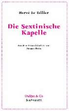 Die Sextinische Kapelle