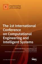 The 1st International Conference on Computational Engineering and Intelligent Systems