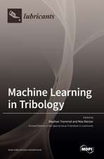 Machine Learning in Tribology