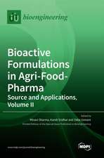 Bioactive Formulations in Agri-Food-Pharma