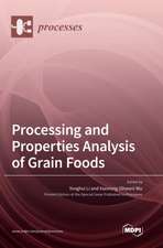 Processing and Properties Analysis of Grain Foods