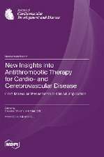 New Insights into Antithrombotic Therapy for Cardio- and Cerebrovascular Disease