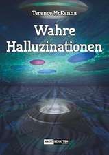 Wahre Halluzinationen