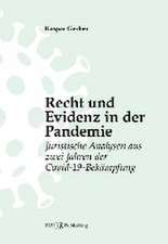 Recht und Evidenz in der Pandemie