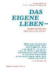 Das eigene Leben - jemand sein dürfen, statt etwas sein müssen