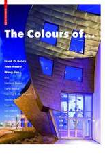 The Colours of ... – Frank O. Gehry, Jean Nouvel, Wang Shu and other architects