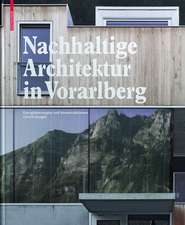 Nachhaltige Architektur in Vorarlberg