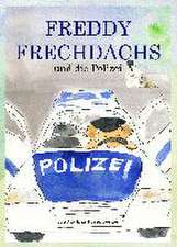 Freddy und die Polizei