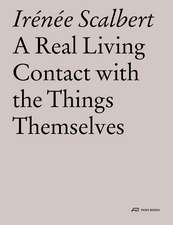 A Real Living Contact with the Things Themselves – Essays on Architecture