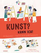 Kunst? Kann ich! (Kunst für Kinder)