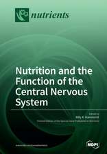 Nutrition and the Function of the Central Nervous System