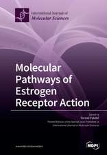 Molecular Pathways of Estrogen Receptor Action