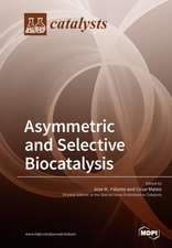 Asymmetric and Selective Biocatalysis