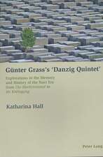 Guenter Grass's 'Danzig Quintet'