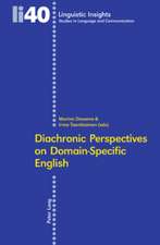 Diachronic Perspectives on Domain-Specific English