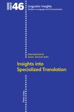 Insights Into Specialized Translation: Oral and Written Contexts