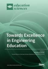 Towards Excellence in Engineering Education