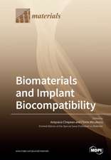 Biomaterials and Implant Biocompatibility