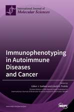 Immunophenotyping in Autoimmune Diseases and Cancer