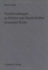 Nachforschungen zu Briefen und Handschriften Immanuel Kants