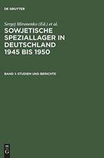 Sowjetische Speziallager in Deutschland 1945 Bis 1950, Band 1, Studien Und Berichte: The Lost Greek Models and Their Arabic and Castilian Translations - Translated from Spanish by Joyce Gree