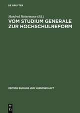 Vom Studium Generale zur Hochschulreform