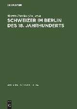 Schweizer im Berlin des 18. Jahrhunderts: Internationale Fachtagung, 25. bis 28. Mai 1994 in Berlin