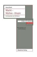 Macht – Mythos – Utopie: Die Körperbilder der SS-Männer