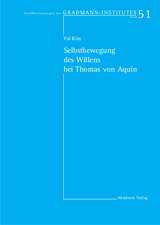 Selbstbewegung des Willens bei Thomas von Aquin