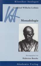 Gottfried Wilhelm Leibniz: Monadologie