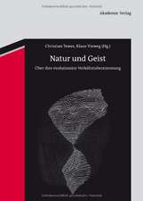 Natur und Geist: Über ihre evolutionäre Verhältnisbestimmung