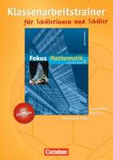 Fokus Mathematik 9. Schuljahr. Gymnasium Rheinland-Pfalz. Klassenarbeitstrainer mit eingelegten Musterlösungen