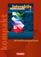 Mathematik interaktiv 6. Schuljahr. Interaktiv kompakt. Orientierungswissen. Ausgabe Rheinland-Pfalz