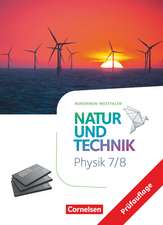 Natur und Technik 7./8. Schuljahr - Physik - Nordrhein-Westfalen - Schülerbuch