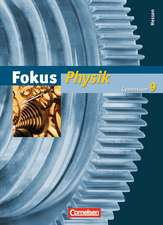 Fokus Physik 9. Schuljahr. Schülerbuch. Gymnasium Hessen