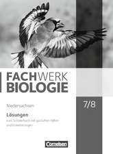 Fachwerk Biologie 7./8. Schuljahr Lösungen. Niedersachsen