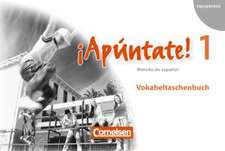 ¡Apúntate! - Ausgabe 2008 - Band 1 - Vokabeltaschenbuch