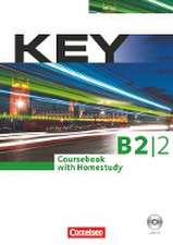 Key B2/2. Coursebook with Homestudy