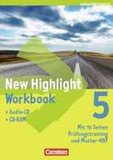 New Highlight 5: 9. Schuljahr. Workbook mit CD-ROM und Lieder-/Text-CD Baden-Württemberg