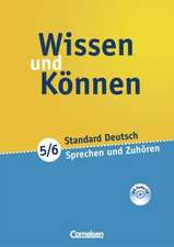 Wissen und Können 5./6. Schuljahr. Sprechen und Zuhören. Arbeitsheft