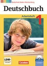 Deutschbuch 1: 5. Schuljahr. Arbeitsheft mit Lösungen und Übungs-CD-ROM. Realschule Baden-Württemberg