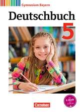 Deutschbuch Gymnasium 5. Jahrgangsstufe. Schülerbuch Bayern